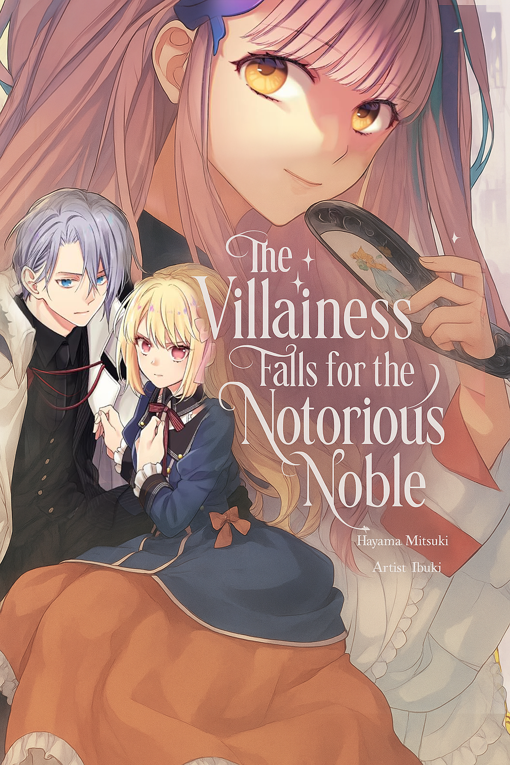 The Villainess Falls for the Notorious Noble