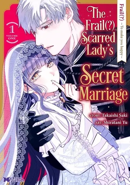 The Frail(?) Scarred Lady’s Secret Marriage