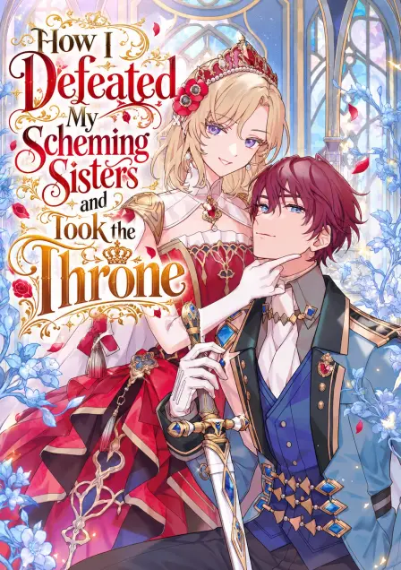 How I Defeated My Scheming Sisters and Took the Throne