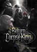 The return of the corpse king cover philia
