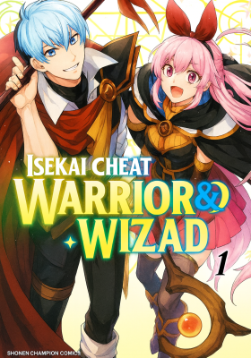 Isekai Cheat Warrior & Wizard