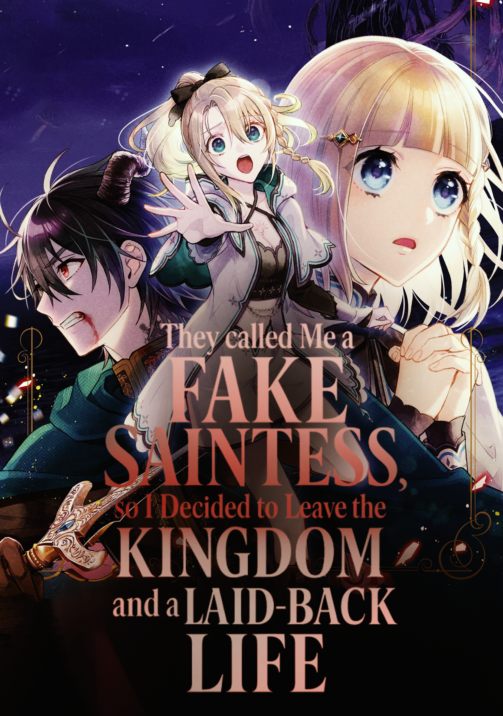 They Called Me a Fake Saintess, so I Decided to Leave the Kingdom and Enjoy a Laid-Back Life