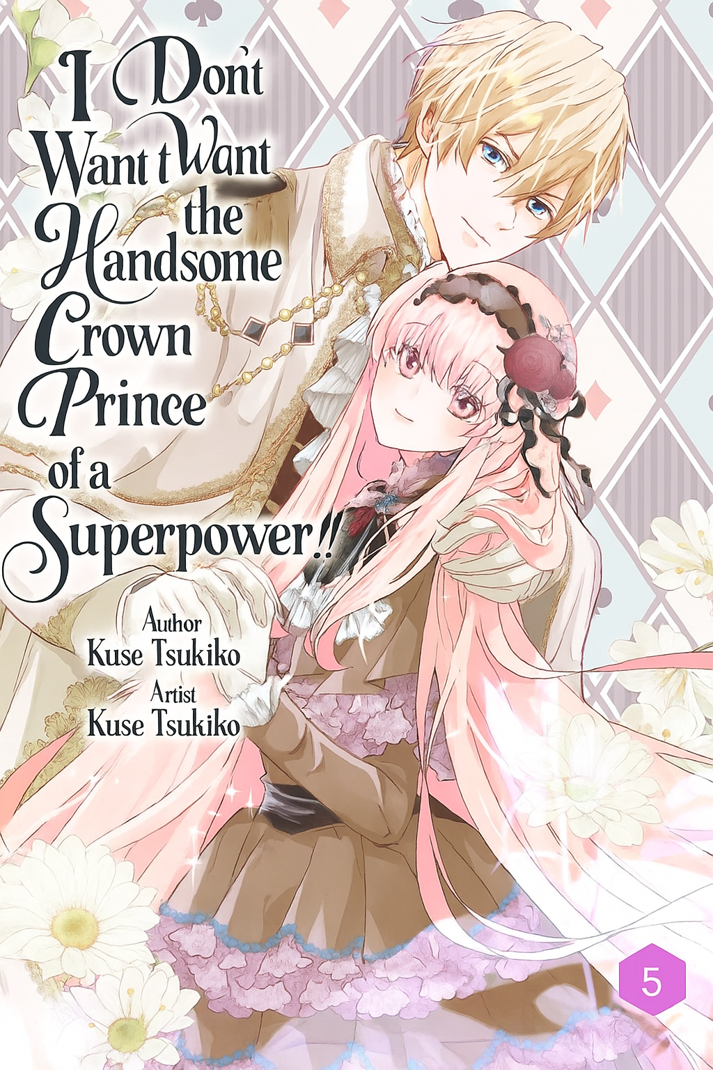 I Don’t Want to Marry the Handsome Crown Prince of a Superpower!!