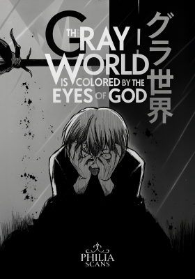 The Gray World is Colored by the Eyes of God: From Weakest to Strongest with Status That Only I Can See